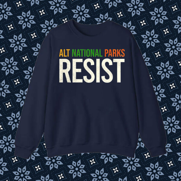 ALT national parks resist T-Shirt