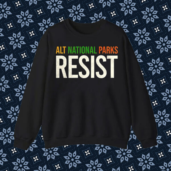 ALT national parks resist T-Shirt