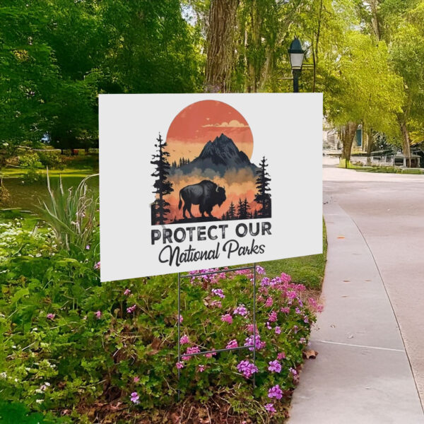 Awesome Save Our National Parks Resist Service Bison Buffalo Yard Sign