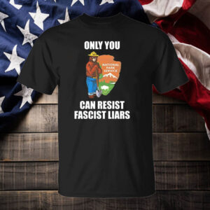 Bear only you can resist fascist liars T-Shirt