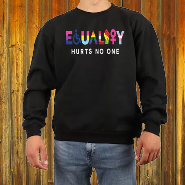 Black Lives Matter, Equality Hurts No One T-Shirt