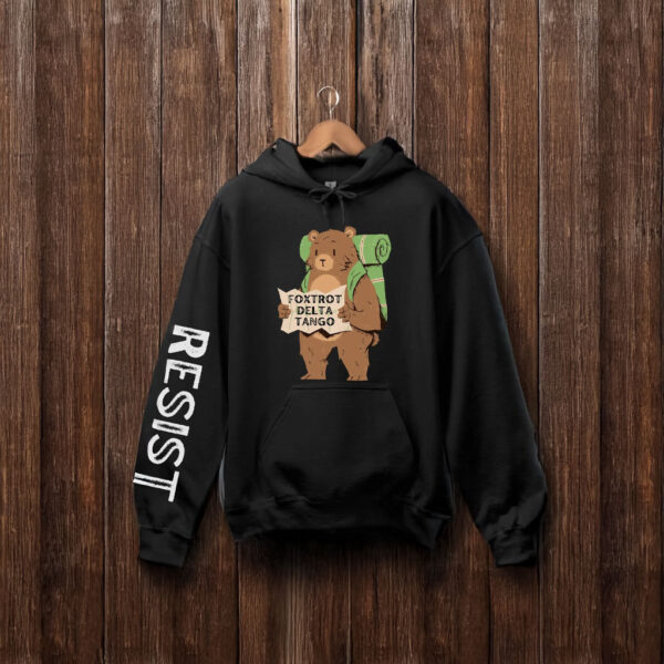 FDT Resist Bear Hoodie - Foxtrot Delta Tango Resistance Hooded Sweatshirt