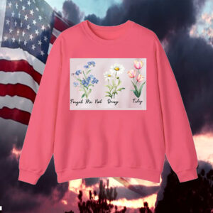 Forget Me Not Daisy Tulip Flower T-Shirt Subtle Anti Trump