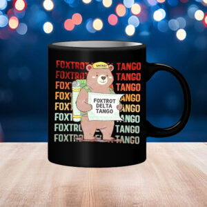 Foxtrot Delta Tango Funny FDT Resist Smokey Bear National Parks Mug