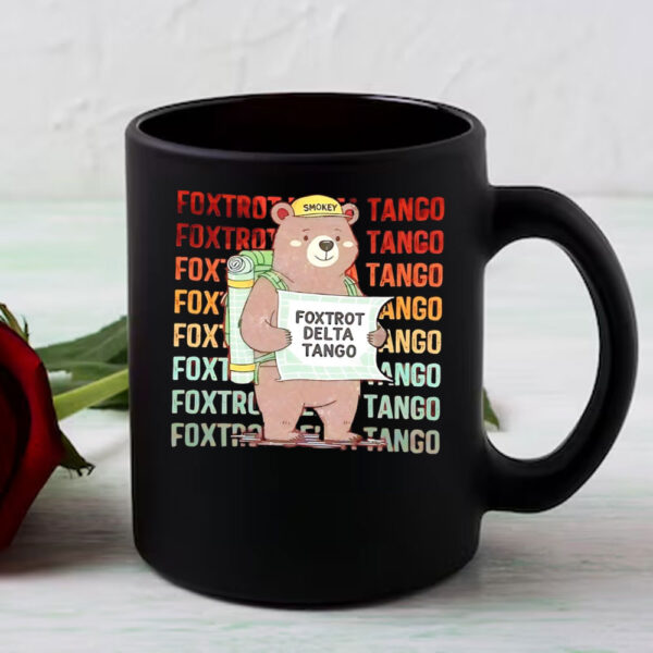 Foxtrot Delta Tango Funny FDT Resist Smokey Bear National Parks Mug