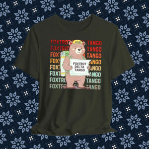 Foxtrot Delta Tango Funny FDT Resist Smokey Bear National Parks T-Shirt