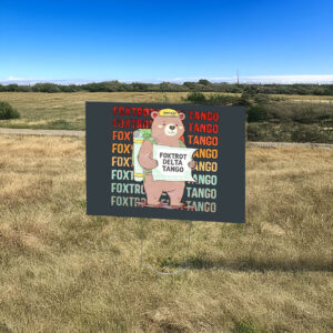 Foxtrot Delta Tango Funny FDT Resist Smokey Bear National Parks Yard Sign