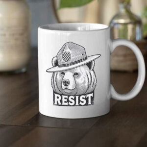 Funny Resist Bear 2025 Mugs