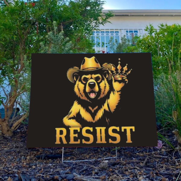 Gold Smokey Bear RESIST Yard Sign