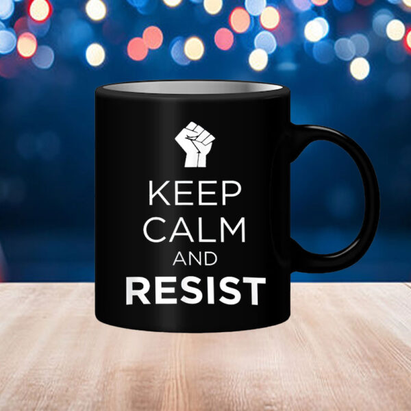 Keep Calm and Resist Graphic Mug