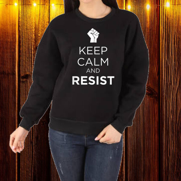 Keep Calm and Resist Graphic T-Shirt