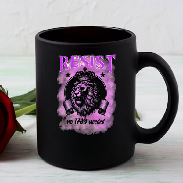 Lion Design Resist, No 1789 Revolution Needed Mug