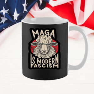 Maga Is Modern Fascism, Resist Mug