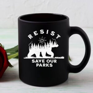 Official Bear Resist Save Our Parks Mug