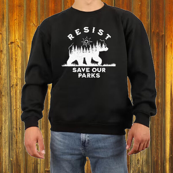 Official Bear Resist Save Our Parks T-Shirt