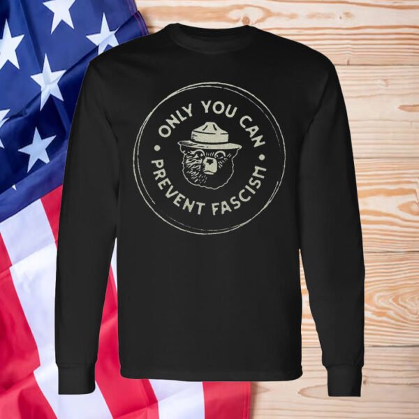 Official Only You Can Prevent Fascism National Park Bear T-Shirt