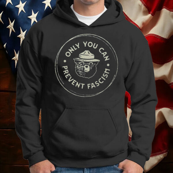 Official Only You Can Prevent Fascism National Park Bear T-Shirt