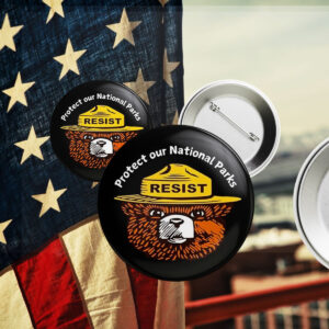 Official Protect Our National Parks Resist Bear Button