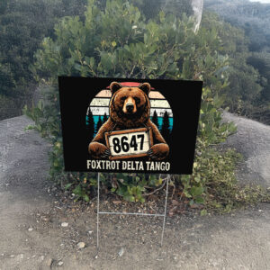 Official Resist Bear Foxtrot Delta Tango 8647 Yard Sign