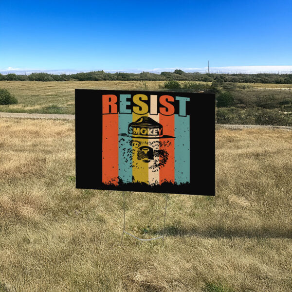 Official Smokey the Bear Resist 2025 Yard Sign