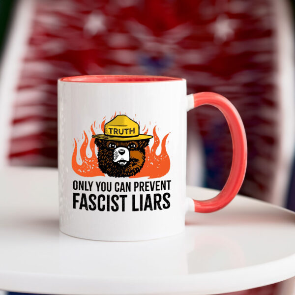 Only You Can Prevent Fascist Liars resist bear Mug