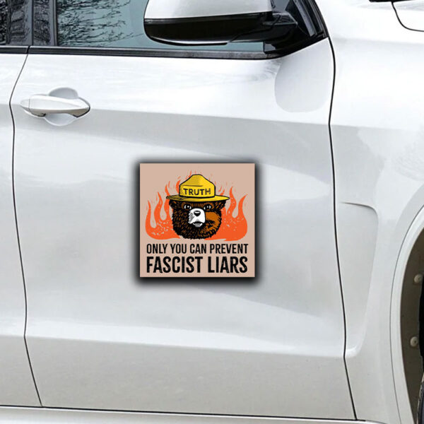 Only You Can Prevent Fascist Liars resist bear Sticker