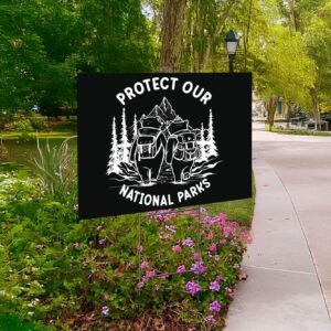 Protect Our National Parks Defund Doge Parks Not Profits, Resist Save Our Parks Bear Yard Sign