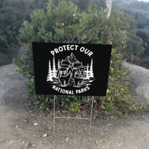 Protect Our National Parks Defund Doge Parks Not Profits, Resist Save Our Parks Bear Yard Sign