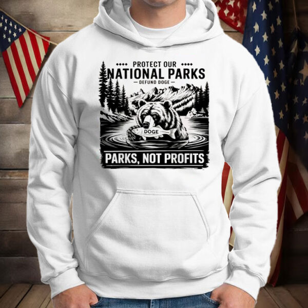 Protect Our National Parks -Defund Doge ,Parks, Not Profits T-Shirt