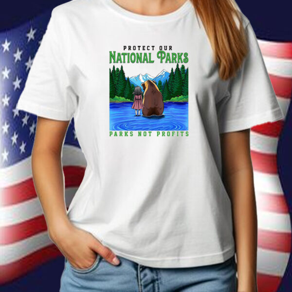 Protect Our National Parks ,Parks Not Profits T-Shirt