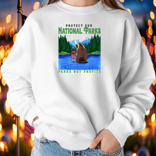 Protect Our National Parks ,Parks Not Profits T-Shirt