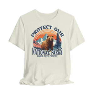 Protect Our National Parks, Parks Over Profits T-Shirt