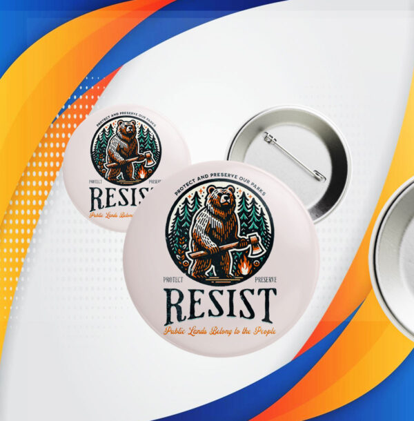 Protect Our National Parks Resist Alt Us Button