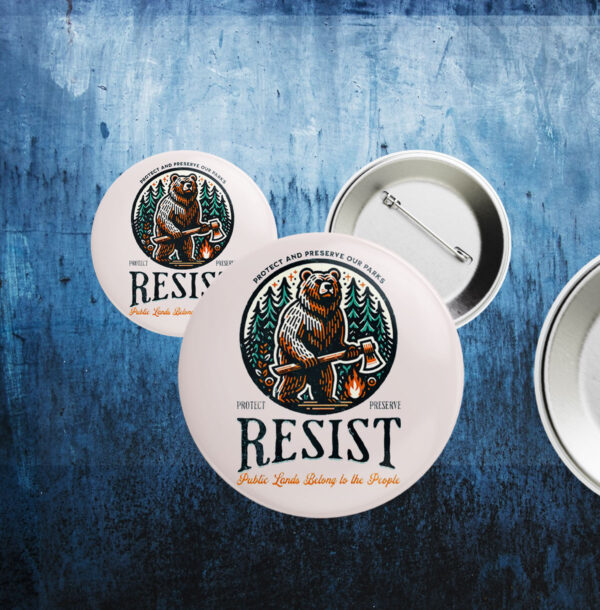 Protect Our National Parks Resist Alt Us Button