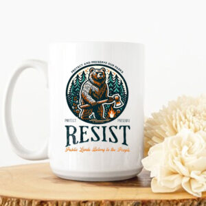 Protect Our National Parks Resist Alt Us Mug