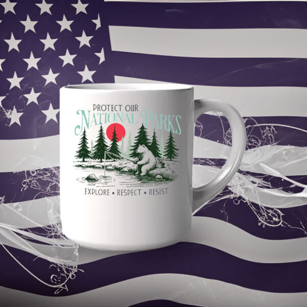 Protect Our National Parks, Resist Bear Anti Trump Mug