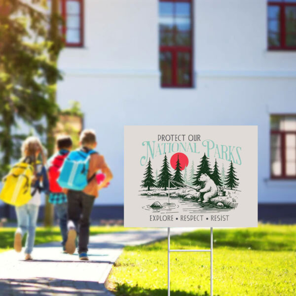 Protect Our National Parks, Resist Bear Anti Trump Yard Sign