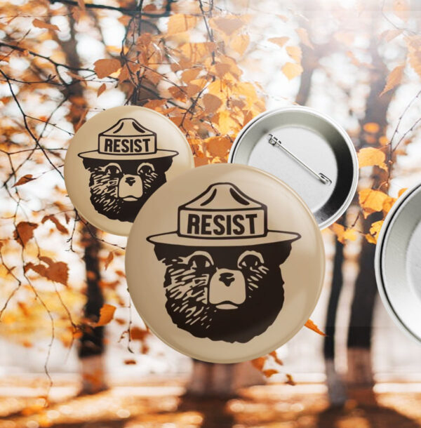 Protect Our National Parks Resist Bear Button