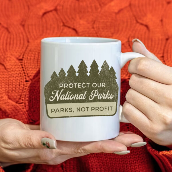 Protect Our National Parks ,Resist Bear Mug