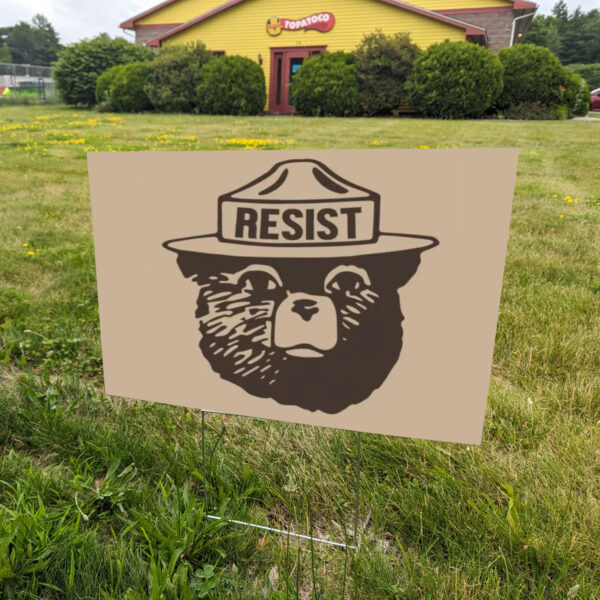 Protect Our National Parks Resist Bear Yard Signs