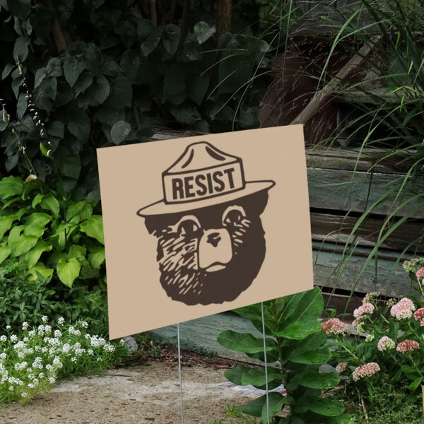 Protect Our National Parks Resist Bear Yard Signs