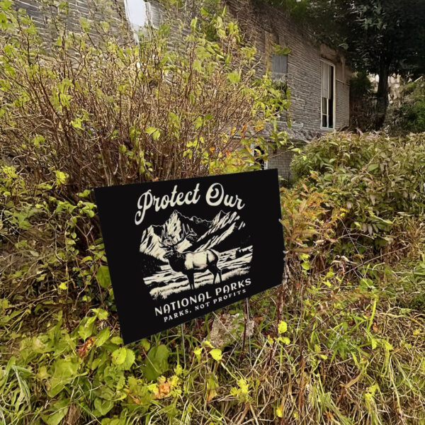 Protect Our National Parks Subtle Resist Yard Sign