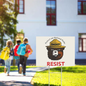 Protect our national parks bear resist Yard Sign