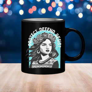 Protect. Defend. Resist. Mug