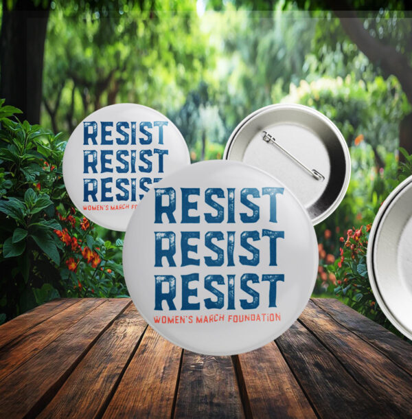 RESIST Women's March Foundation Button