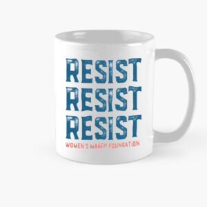 RESIST Women's March Foundation Mug