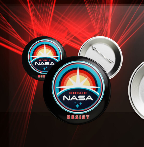 RESIST rogue NASA Button