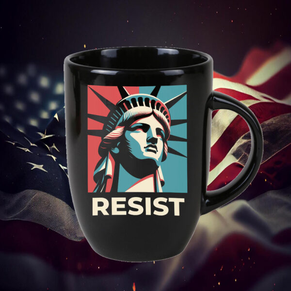 Resist Anti Trump Pro Choice Statue of Liberty Protest Democrat Leftist Anti MAGA LGBTQ Mug