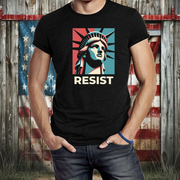 Resist Anti Trump Pro Choice Statue of Liberty Protest Democrat Leftist Anti MAGA LGBTQ T-Shirt