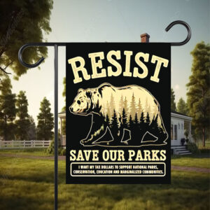 Resist Bear Save Our Parks Flags